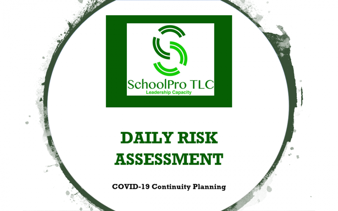 Covid-19 Daily Risk Assessment for Schools & Hubs