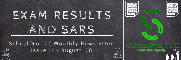 Exam Results & SARs – SchoolPro TLC Monthly Newsletter – Issue 12 – August ’20